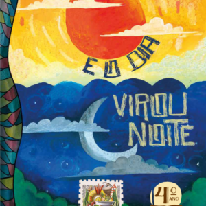 E o dia virou noite
